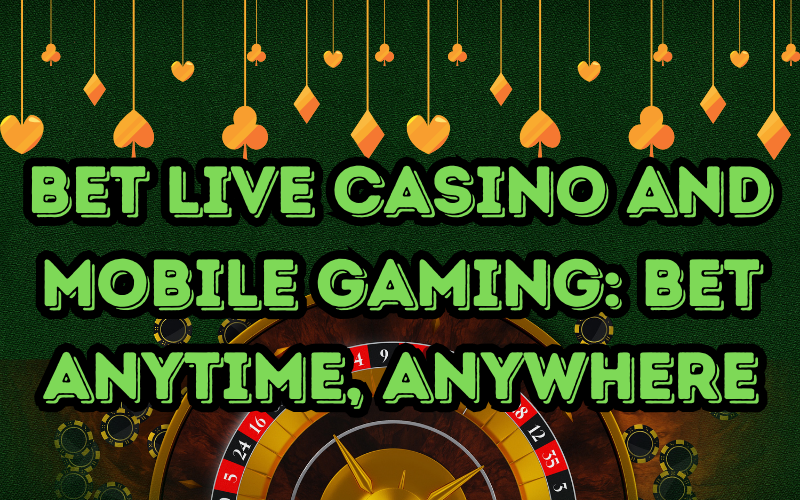 bet live casino